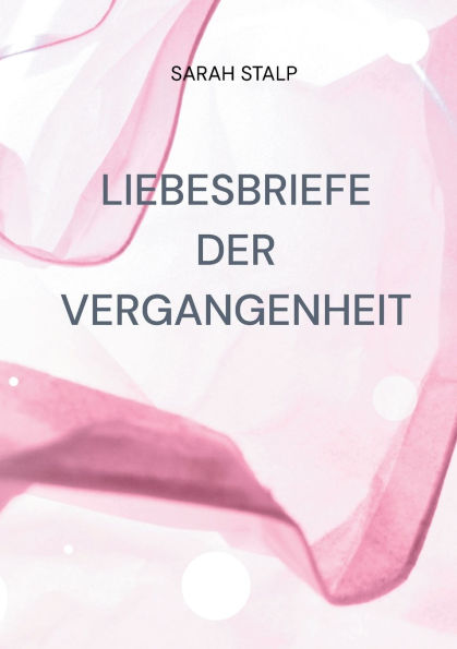 Liebesbriefe der Vergangenheit: Vergangenheit trifft auf Zukunft