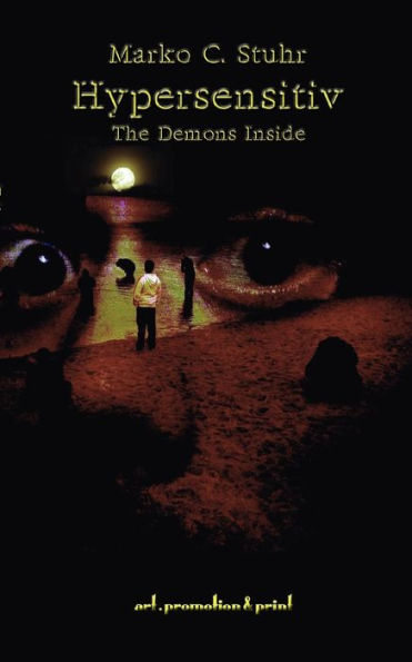 Hypersensitiv: The Demons Inside
