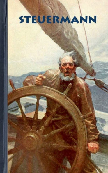 Steuermann (Notizbuch): Notizbuch, Kapitän, Schiff, Sturm, unruhiges Gewässer, starker Seegang, Unwetter, Meer, Notebook, Einschreibbuch, Tagebuch, Diary, Notes, Geschenkbuch, Freundesbuch, Buch für Notizen im praktischen Pocketformat, Business, Manager,