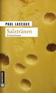 Title: Salztränen, Author: Paul Lascaux