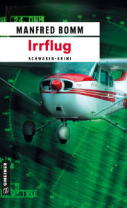 Title: Irrflug, Author: Manfred Bomm