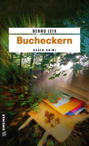 Title: Bucheckern: Oskar Lindts erster Fall, Author: Bernd Leix