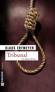 Title: Tribunal: Knobels vierter Fall, Author: Klaus Erfmeyer