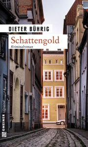Title: Schattengold: Ein musikalischer Kriminalroman nach den 