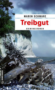 Title: Treibgut: Der dritte Fall für Henning Lüders, Author: Maren Schwarz