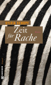 Title: Zeit für Rache: Roman, Author: Sylvia Schopf