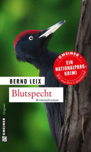 Title: Blutspecht: Oskar Lindts neunter Fall, Author: Bernd Leix