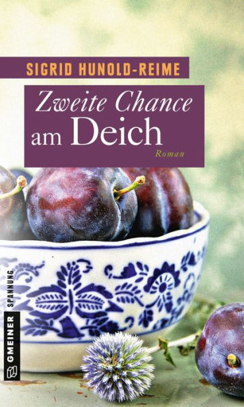 Zweite Chance am Deich: Roman