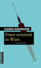 Enter ermittelt in Wien: 30 Rätsel-Krimis