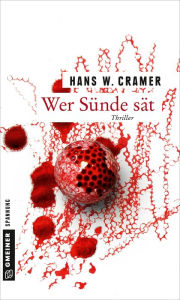 Title: Wer Sünde sät: Thriller, Author: Hans W. Cramer