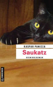 Title: Saukatz: Frau Merkel und der Kommissar, Author: Kaspar Panizza