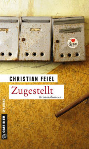 Title: Zugestellt: Kriminalroman, Author: Catherine Bilson