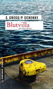 Title: Blutvilla: Kriminalroman, Author: Stefanie Gregg