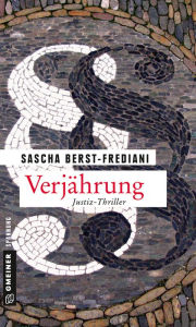 Title: Verjährung: Justiz-Thriller, Author: Sascha Berst-Frediani