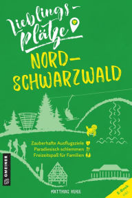 Title: Lieblingsplätze Nordschwarzwald, Author: Matthias Kehle