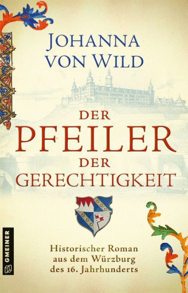 Der Pfeiler der Gerechtigkeit: Historischer Roman