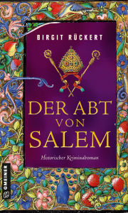 Title: Der Abt von Salem: Historischer Kriminalroman, Author: Birgit Rückert