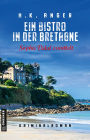 Ein Bistro in der Bretagne: Kriminalroman