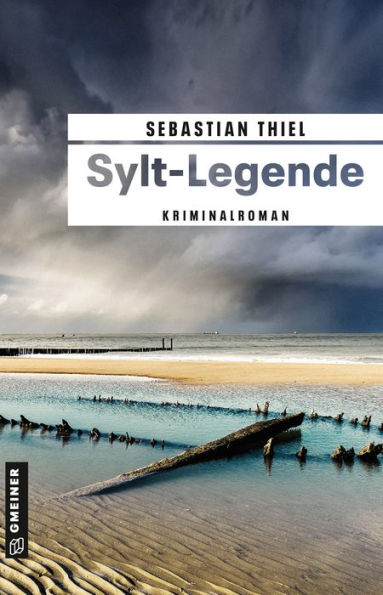 Sylt-Legende: Kriminalroman