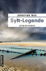 Sylt-Legende: Kriminalroman