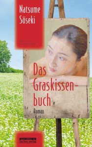 Title: Das Graskissenbuch, Author: Natsume Soseki