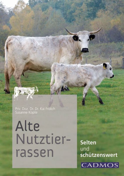 Alte Nutztierrassen: Selten und schützenswert