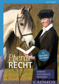 Title: Pferderecht: kompakt, verständlich, praxisnah, Author: Jost Appel