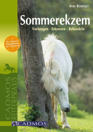 Title: Sommerekzem: Erkennen - Vorbeugen - Behandeln, Author: Anke Rüsbüldt