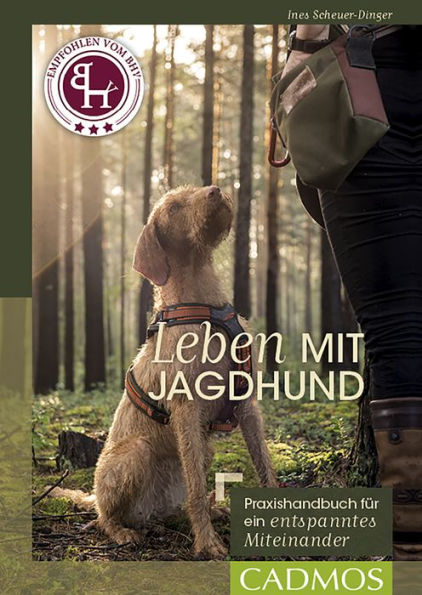 Leben mit Jagdhund: Praxishandbuch für ein entspanntes Miteinander