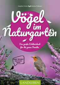 Title: Vögel im Naturgarten: Das große Erlebnisbuch für die ganze Familie., Author: Barbara Meister