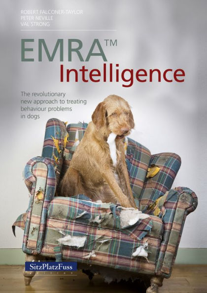 EMRAT Intelligence: The revolutionary new approach to treating behaviour problems in dogs