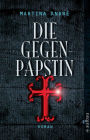 Die Gegenpäpstin: Roman