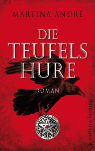 Title: Die Teufelshure: Roman, Author: Martina André