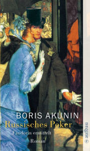 Title: Russisches Poker: Roman, Author: Boris Akunin