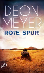 Title: Rote Spur: Thriller, Author: Deon Meyer