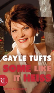 Title: Some like it heiß, Author: Gayle Tufts