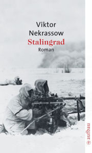 Title: Stalingrad: Roman, Author: Viktor Nekrassow
