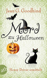 Title: Mord zu Halloween: Kriminalroman, Author: Jean G. Goodhind