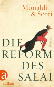 Title: Die Reform des Salaì: Roman, Author: Rita Monaldi