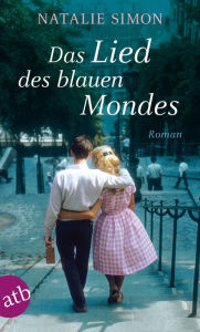 Title: Das Lied des blauen Mondes: Roman, Author: Natalie Simon