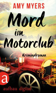 Title: Mord im Motorclub: Kriminalroman, Author: Amy Myers