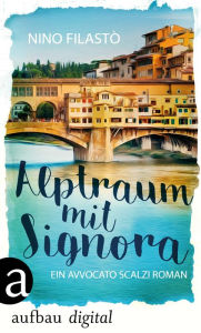 Title: Alptraum mit Signora: Ein Avvocato Scalzi Roman, Author: Doubleu