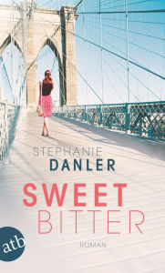 Title: Sweetbitter: Roman, Author: Stephanie Danler