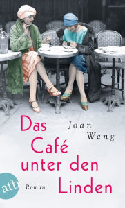 Title: Das Café unter den Linden: Roman, Author: Kenichiro Itami