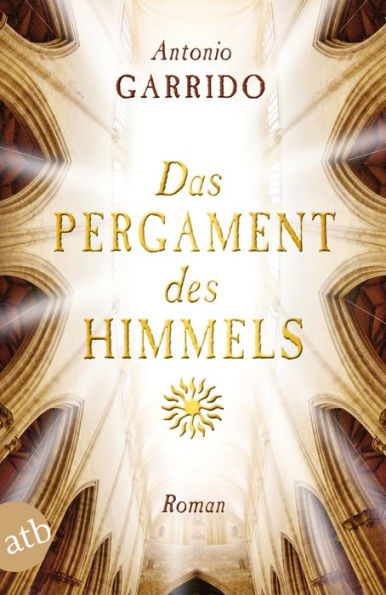 Das Pergament des Himmels: Roman