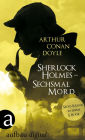 Sherlock Holmes - Sechsmal Mord: Sechs Krimis in einem E-Book