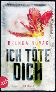Title: Ich töte dich: Thriller, Author: Brenda Novak