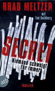 Title: Secret - Niemand schweigt für immer: Thriller, Author: Brad Meltzer