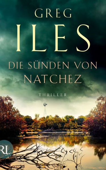 Die Sünden von Natchez: Thriller