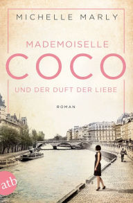 Free audiobook downloads computer Mademoiselle Coco und der Duft der Liebe: Roman by Michelle Marly 9783841214997 